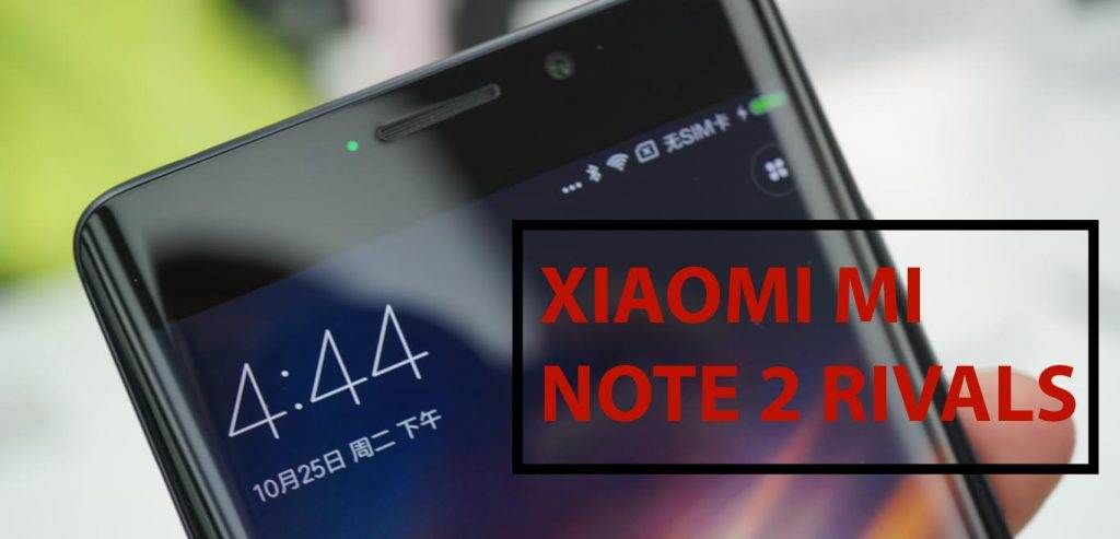 Xiaomi-Mi-Note-2 rivals